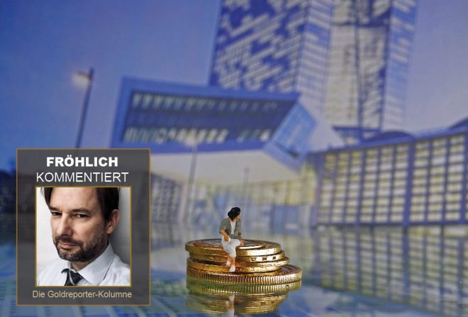 Gold, EZB, Zinsen, Jürgen Fröhlich, Kolumne